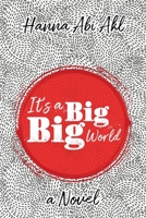 It's a Big Big World 1733623345 Book Cover