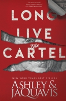 Long Live the Cartel: Cartel 8 B0HK2HQXVC Book Cover