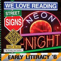 We Love Reading Street Signs: Neon Night 1072336057 Book Cover
