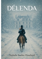 Délenda (French Edition) B0GSD5MVS8 Book Cover