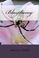 Blasphemy 1499711964 Book Cover