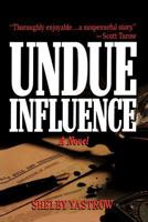 Undue Influence 0804109052 Book Cover