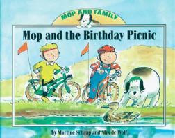 Mop and the Birthday Picnic 1577688821 Book Cover