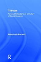 Tributes: Personal Reflections on a Century of Social Research 039751767X Book Cover