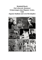 Ein Leben als Abenteuer: Erinnerungen eines Hagener Arztes Teil 1 3384027914 Book Cover