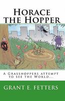 Horace the Hopper 1452869804 Book Cover