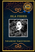 Isla Fisher: Beautiful Actress, the Original Anti-Anxiety Adult Coloring Book B08J1ZWYS1 Book Cover