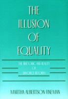 The Illusion of Equality: The Rhetoric and Reality of Divorce Reform 0226249573 Book Cover