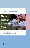 Mein Luxus - Auszeit - Jahr 3749713553 Book Cover