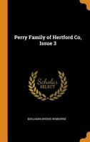 Perry Family of Hertford Co, Issue 3 1016155425 Book Cover