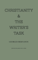 Christianity and the Writer's Task 1951319532 Book Cover