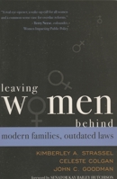 Leaving Women Behind: Modern Families Outdated Laws 0742545458 Book Cover