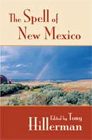 The Spell of New Mexico 0826307760 Book Cover