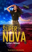Super Nova: Sky Walker 1732579628 Book Cover