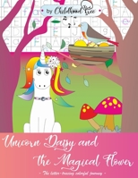 Unicorn Daisy and The Magical Flower - The letter-tracing colorful journey 1034118498 Book Cover