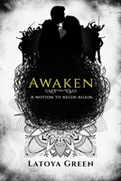 Awaken 9692692248 Book Cover