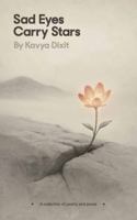 Sad Eyes Carry Stars B0FQV6PM1R Book Cover