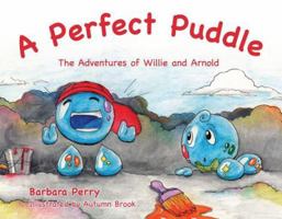 A Perfect Puddle 161254925X Book Cover