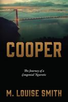 Cooper: The Journey of a Congenial Neurotic 1478785209 Book Cover