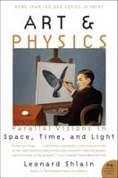Art and Physics: Parallel Visions in Space, Time, and Light 0688123058 Book Cover