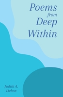 Poems from Deep Within B0F32RJPPX Book Cover