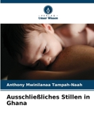 Ausschließliches Stillen in Ghana (German Edition) 6630056566 Book Cover