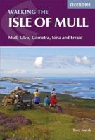 Walking the Isle of Mull: Mull, Ulva, Gometra, Iona and Erraid (British Mountains) 1852849614 Book Cover
