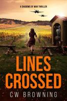 Lines Crossed (Shadows of War) 1963466438 Book Cover