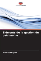 Éléments de la gestion du patrimoine (French Edition) 6207606485 Book Cover