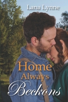 Home Always Beckons: A New Sunrise 1606965352 Book Cover