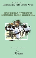 Entrepreneuriat et préservation du patrimoine culturel du peuple Kera (Harmattan Cameroun) (French Edition) 2140337204 Book Cover
