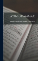 Latin Grammar 1015685412 Book Cover