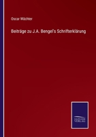 Beitr�ge zu J.A. Bengel's Schrifterkl�rung 3375091281 Book Cover