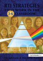 Rti Strategies That Work in the 3-6 Classroom 113814276X Book Cover