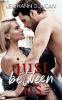 Just Between Us 1915298288 Book Cover