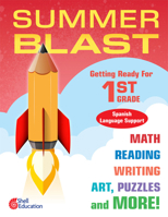 Summer Blast: Getting Ready for First Grade (Spanish Language Support) 1425839576 Book Cover