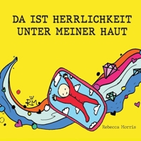 Da Ist Herrlichkeit Unter Meiner Haut 1958997722 Book Cover
