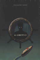 O CÍRCULO (Sob a penumbra) (Portuguese Edition) B0GHTTCJQQ Book Cover
