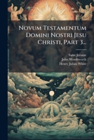 Novum Testamentum Domini Nostri Jesu Christi, Part 3... 1274968771 Book Cover