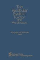 The Vestibular System: Function and Morphology 1461259045 Book Cover