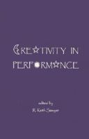 Creativity In Performance (Publications in Creativity Research) 1567503365 Book Cover