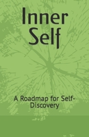 Inner Self: A Roadmap for Self-Discovery B0C87DH2NJ Book Cover
