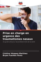 Prise en charge en urgence des traumatismes nasaux 6205863596 Book Cover