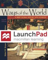 Launchpad for Ways of the World with Sources (1-Term Access) 1319109845 Book Cover