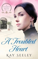 A Troubled Heart 1914592093 Book Cover