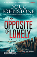 The Opposite of Lonely 1914585801 Book Cover