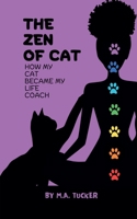 The Zen of Cat B0F16VRY1C Book Cover