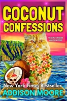 Coconut Confessions (The Coconut Confessions, Hawaii Cozy Mysteries) B0GNKJCQF9 Book Cover