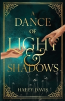 A Dance of Light and Darkness B0F3G7D13X Book Cover