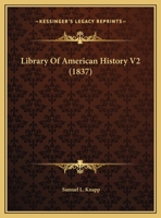 Library Of American History V2 0548568847 Book Cover